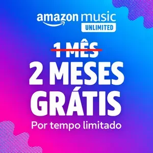 2 meses Grátis Amazon Music Família - Streaming Música para 6 pessoas