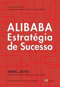 Alibaba estratégia de sucesso