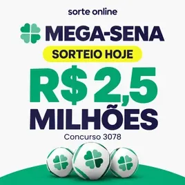 Bolões Mega-Sena R$ 2,5 Milhões: Sorteio HOJE!