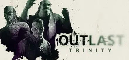 Outlast Trinity | Steam