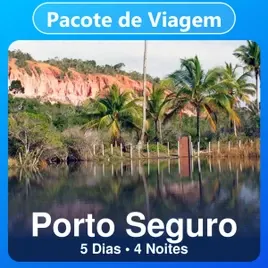 Pacote de Viagem para Porto Seguro: 5 Dias e 4 Noites (Hotel + Passagem Aérea)
